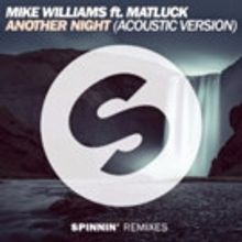 Dutch DJ and Producer Mike Williams' 'Another Night' (Acoustic Version) Out Now