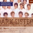 Third Eye Theatre Ensemble Announces Regional Premiere of DARK SISTERS