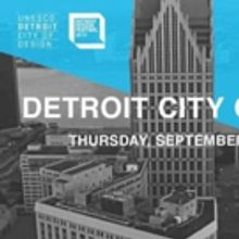 Detroit Creative Corridor Center to Host DRINKS X DESIGN UNESCO Status Celebration