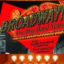 BROADWAY! THE BIG BAND YEARS Set for Van Wezel, 4/4
