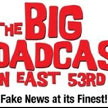 THE BIG BROADCAST ON EAST 53RD Adds Weekend Show to Make Up for Snow Storm Closure