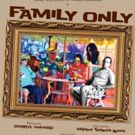 Darryl Vinyard's FAMILY ONLY Will Make World Premiere at Theatre West