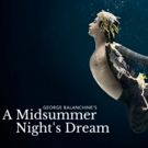 Miami City Ballet to Present Reimagined A MIDSUMMER NIGHT'S DREAM at the Adrienne…