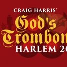 Craig Harris's GOD'S TROMBONES to Return to Harlem Right Before Christmas