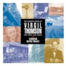 Virgil Thomson Legacy Continues with New Recording, Featuring Unpublished Works