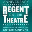 Historic Regent Theatre Announces Centennial Gala