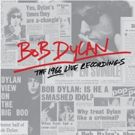 Columbia/Legacy to Release Bob Dylan: The 1966 Live Recordings Today