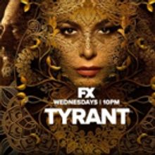 FX TYRANT to End Following Tonight's Season 3 Finale