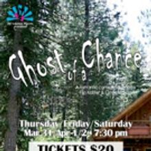 The Lakeway Players to Present GHOST OF A CHANCE