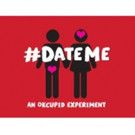 #DATEME: AN OKCUPID EXPERIMENT Returns to UP Comedy Club Tonight
