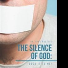 Dr. Gene Russell Pens THE SILENCE OF GOD