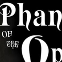 The Friday 5: Valley Regional Theatre's PHANTOM OF THE OPERA