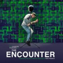 Broadway's THE ENCOUNTER Announces Student Ticket Policy