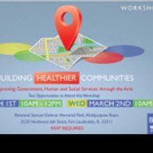 Broward Cultural Division Hosts 'Building Healthier Communities Workshop' Today