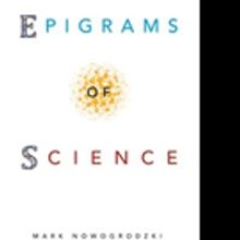 Mark Nowogrodzki Releases EPIGRAMS OF SCIENCE