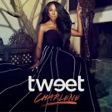 Tweet Releases CHARLENE, Tops iTunes R&B Chart