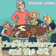 Kathleen Beining Releases Second Book in 'Mrs. Bumbleberry' Series