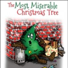 THE MOST MISERABLE CHRISTMAS TREE Holiday Musical to Premiere This December in Brookl