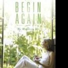 New Memoir Shares How to BEGIN AGAIN