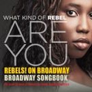 REBELS! ON BROADWAY Series to Return This September at The Ordway