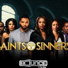 SAINTS & SINNERS Breaks Record for Viewership on Bounce TV