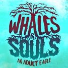 WHALES & SOULS is coming to the NYC International Fringe Festival August 2016