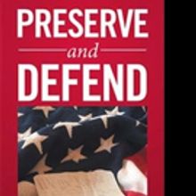 Rick Ferguson Releases PRESERVE AND DEFEND