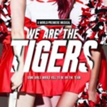 Cast, Creatives Set for New Pop/Rock Musical WE ARE THE TIGERS at Hudson Backstage Th
