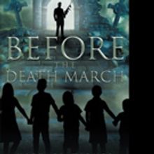 Michael Widmer Releases BEFORE THE DEATH MARCH