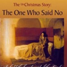 'The UnChristmas Story: The One Who Said No' is Released
