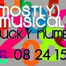 (mostly)musicals Asks What's Your LUCKY NUMBER? 8/24 at the E Spot Lounge