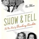 Ken Bloom's SHOW AND TELL Book of Broadway Anecdotes Out This October