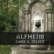 Gary Nilsen Announces First YA Novel, ALFHEIM