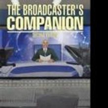David K. Ghartey-Tagoe Pens Second Edition of THE BROADCASTER'S COMPANION