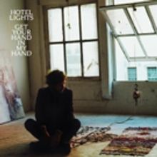 Hotel Lights' Darren Jessee Releases GET YOUR HAND IN MY HAND Today
