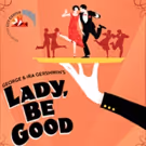 Encores! LADY, BE GOOD! Recording, Featuring Tommy Tune & More, Out Today