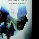 Eric Robinson Shares THOUGHTS OF A CHANGED MIND