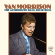 Legacy Recordings Set to Release Van Morrison 'The Authorized Bang Collection,' 4/28