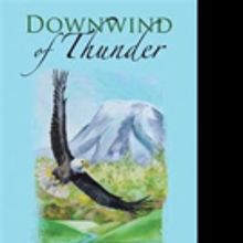 Chuck Rizer Releases DOWNWIND OF THUNDER