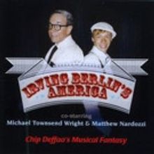 New IRVING BERLIN'S AMERICA Cast Album Out Now