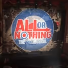ALL OR NOTHING to Rock Out at Theatre Royal
