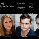 Stephen Belber's TAPE Returns to NYC More Relevant than Ever