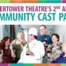 WaterTower Theatre Hosts 2nd Annual COMMUNITY CAST PARTY Tonight