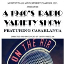 BWW Review: A 1940's RADIO VARIETY SHOW Featuring CASABLANCA Looks Back