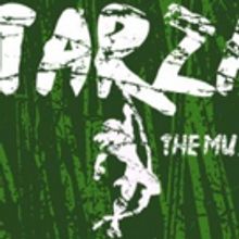 TARZAN THE MUSICAL to Swing onto the Stage at JPAS