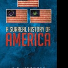 T.P. Murdock Shares A SURREAL HISTORY OF AMERICA