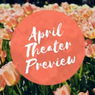 The Maxamoo Podcast Previews an Incredible April in New York Theatre