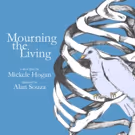 A New Play by Mickele Hogan, MOURNING THE LIVING, at Thespis Theatre Festival this…