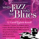 Upcoming World Premiere Musical 'LUSH LIFE' changes its title to 'WHEN JAZZ HAD THE…
