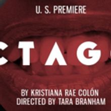 Cast, Creative Team Complete for Kristiana Rae Colon's OCTAGON at Jackalope Theatre